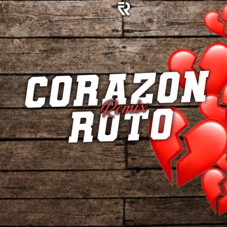 Corazon Roto (Remix) | Boomplay Music