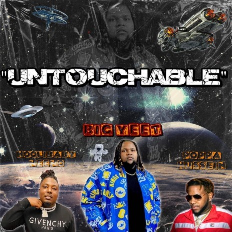 Untouchable ft. Poppa Hussein & Hoolibaby Neeno | Boomplay Music