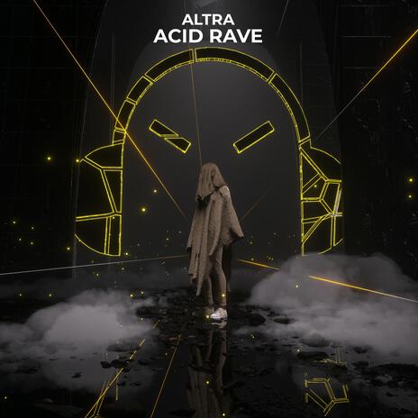 Acid Rave | Boomplay Music