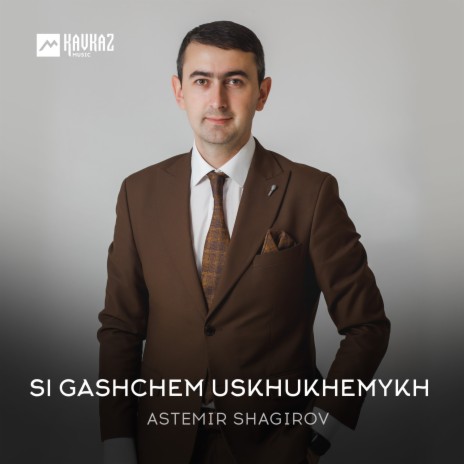 Si gashchem uskhukhemykh