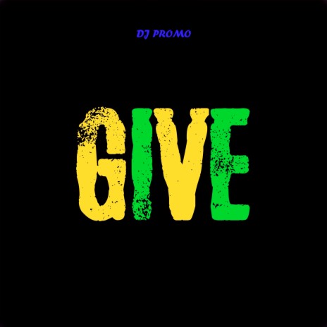 Give | Boomplay Music