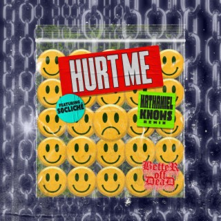 hurt me (Nathaniel Knows Remix)