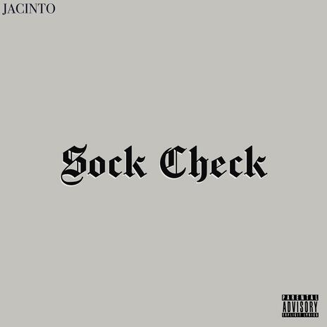 Sock Check | Boomplay Music