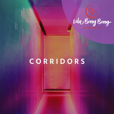 Corridors | Boomplay Music