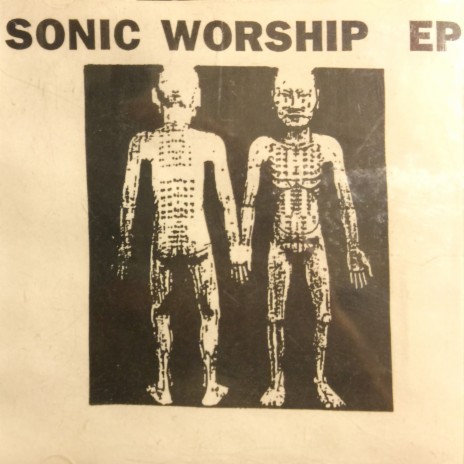 Sonic Worship, Pt. 1 | Boomplay Music