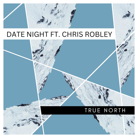 True North ft. Chris Robley