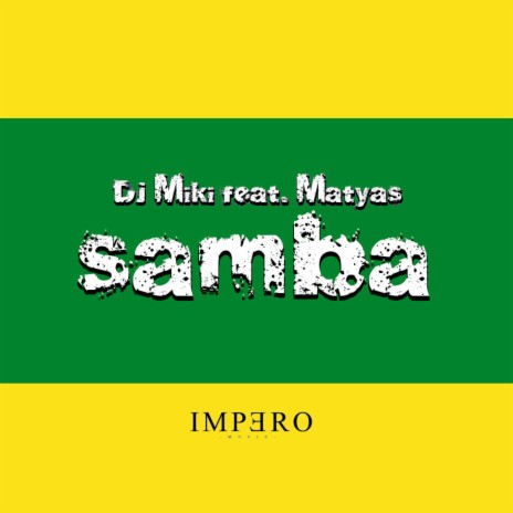 Samba ft. Matyas