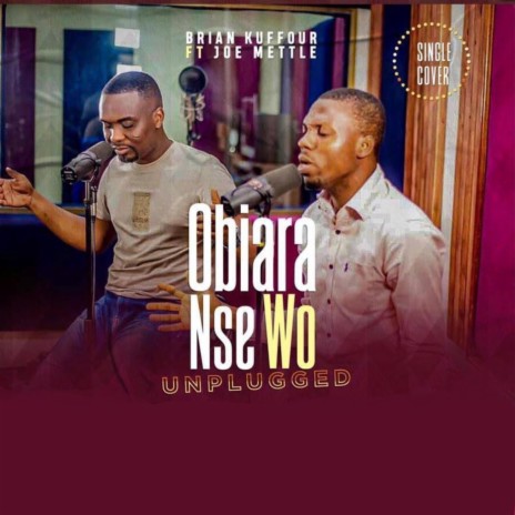 Obiaransewo Unplugged ft. Joe Mettle | Boomplay Music