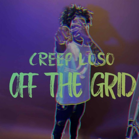 Off The Grid | Boomplay Music