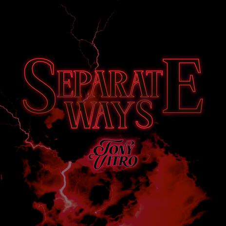 Separate Ways | Boomplay Music