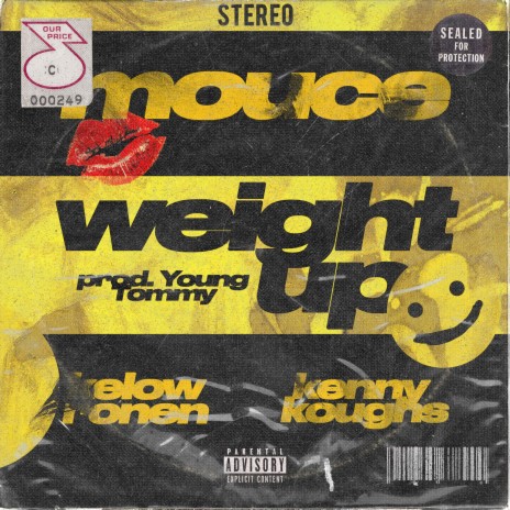 Weight Up ft. Kenny Koughs & Kelow Ronen