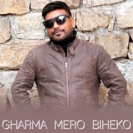 Gharma Mero Biheko | Boomplay Music