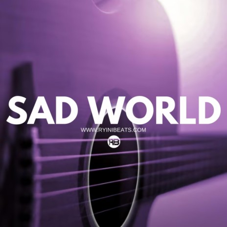 Sad World | Boomplay Music