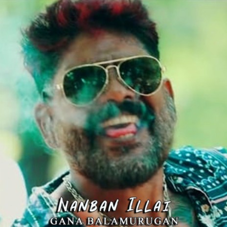 Nanban Illai | Boomplay Music