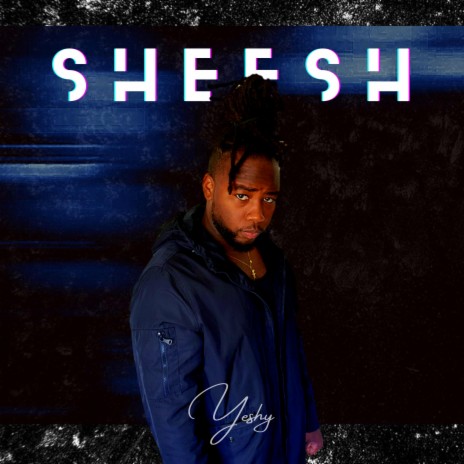 SHEESH | Boomplay Music