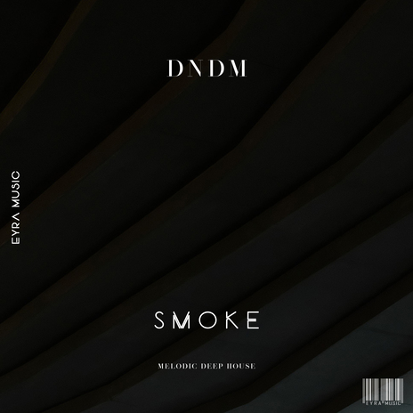 Smoke | Boomplay Music