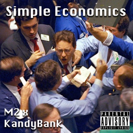 Simple Economics ft. KandyBank | Boomplay Music