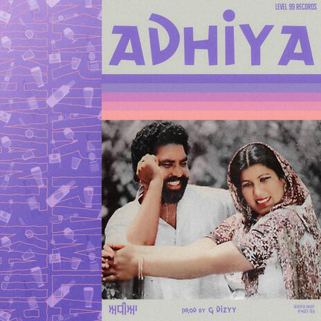 Adhiya | Boomplay Music