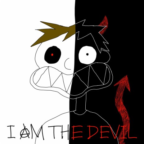 I AM THE DEVIL | Boomplay Music