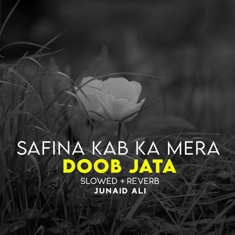 Safina Kab Ka Mera Doob Jata Lofi | Boomplay Music