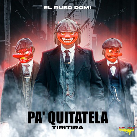 Pa Quitatela (tiritira) | Boomplay Music