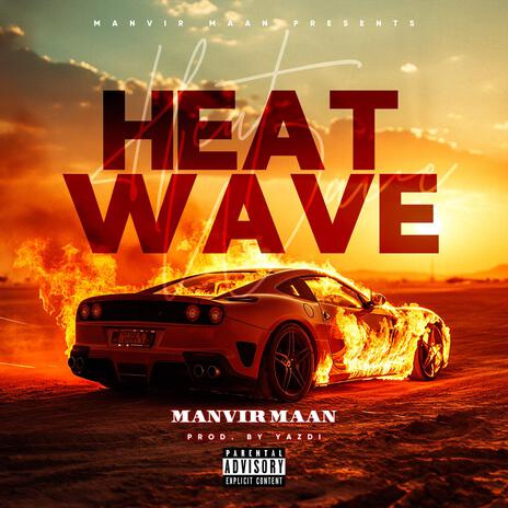 Heatwave | Boomplay Music