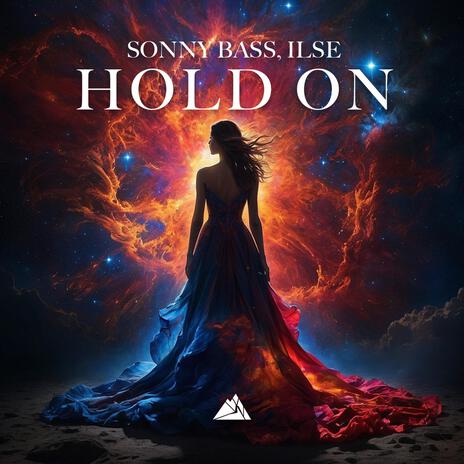 Hold On ft. ILSE | Boomplay Music