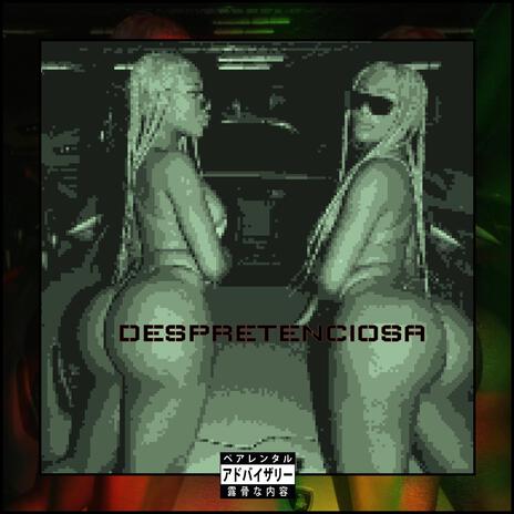 Despretenciosa ft. G-Kong & Gibi | Boomplay Music