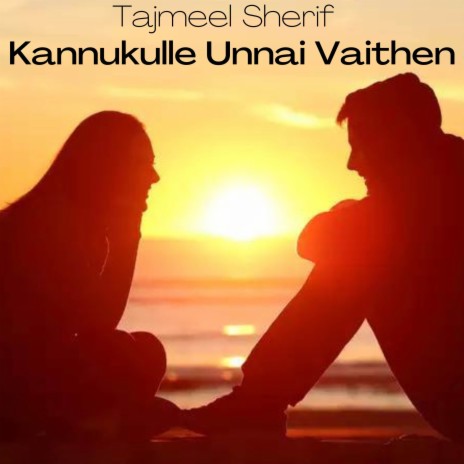 Kannukulle Unnai Vaithen | Boomplay Music