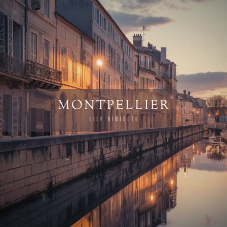 Montpellier | Boomplay Music