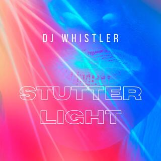 Stutter Light