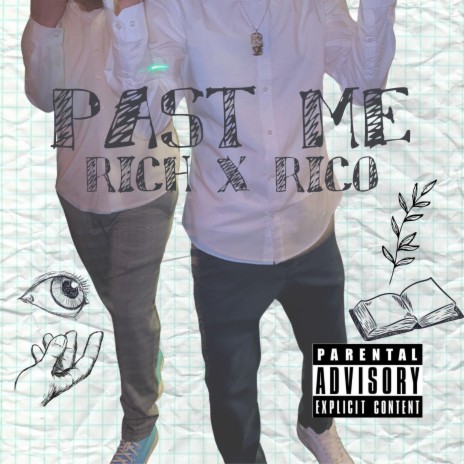 Past Me ft. Rico* | Boomplay Music