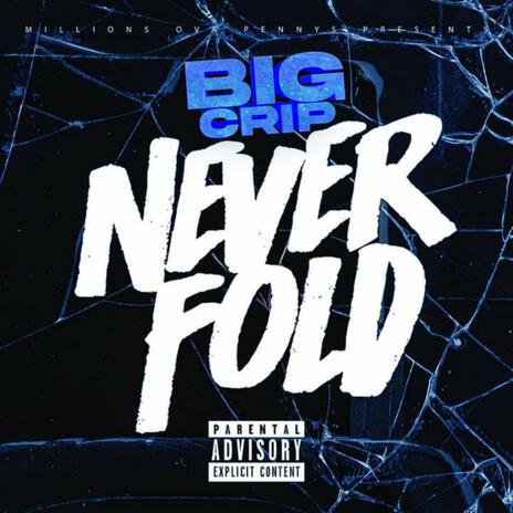 Never fold | Boomplay Music