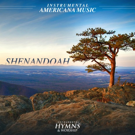 Shenandoah | Boomplay Music