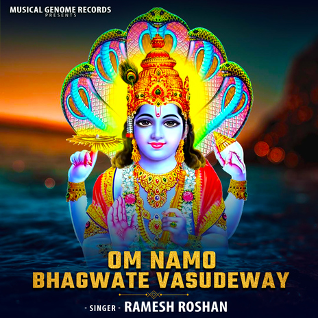 Om Namo Bhagwate Vasudeway | Boomplay Music