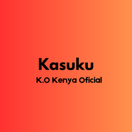 Kasuku | Boomplay Music