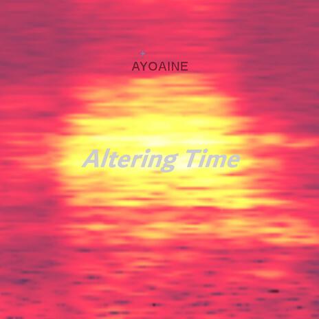 Altering Time | Boomplay Music