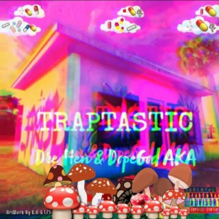 TRAPTASTIC