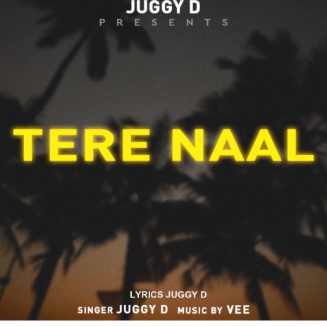 Tere Naal | Boomplay Music