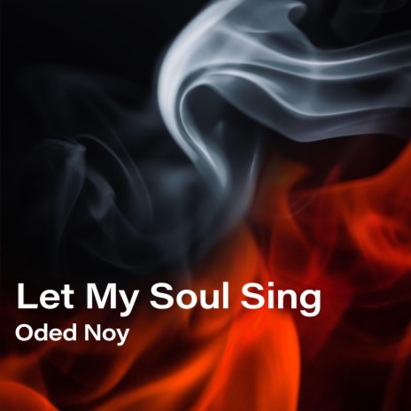 Let My Soul Sing | Boomplay Music