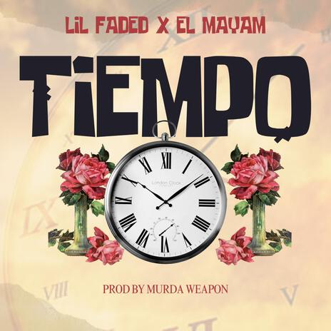 Tiempo ft. El Mayam | Boomplay Music