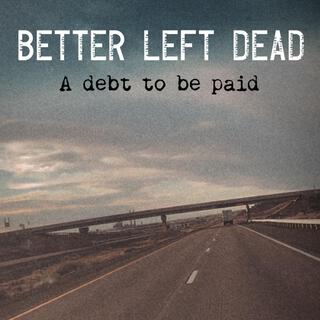 A debt to be paid