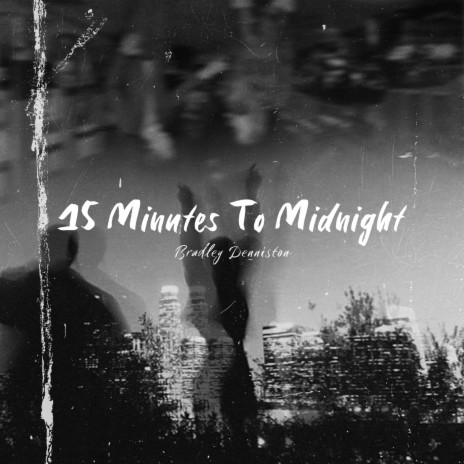 15 Minutes To Midnight | Boomplay Music