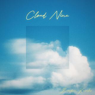 Cloud Nine lyrics | Boomplay Music