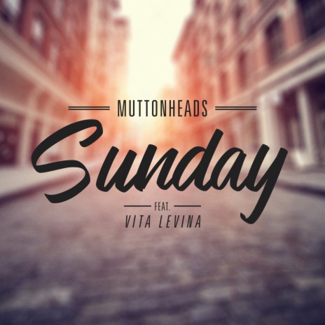 Sunday (Edit) ft. Vita Levina | Boomplay Music