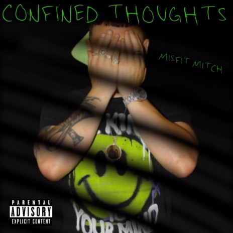 Confined Thoughts | Boomplay Music