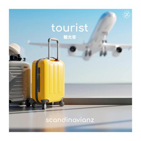 Tourist | Boomplay Music