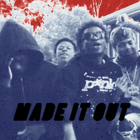 MADE IT OUT ft. Baby Thug | Boomplay Music