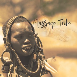Massage Tribe: AfricanTribe Music, Native African House, West African Shamanism, Healing Rhythms, African Tribal Orchestra