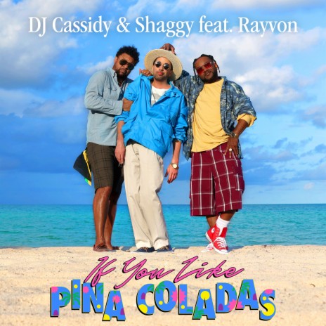 If You Like Pina Coladas (feat. Rayvon) | Boomplay Music